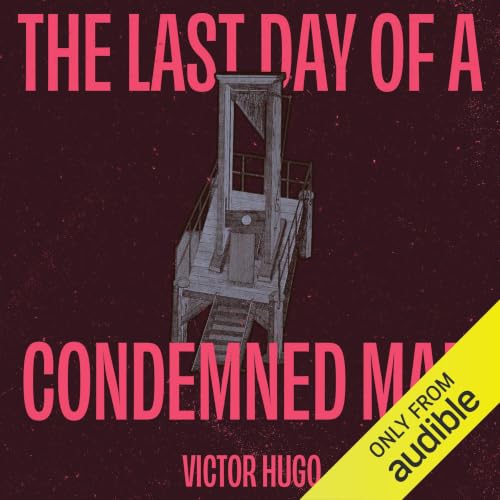 Cover of The Last Day of a Condemned Man