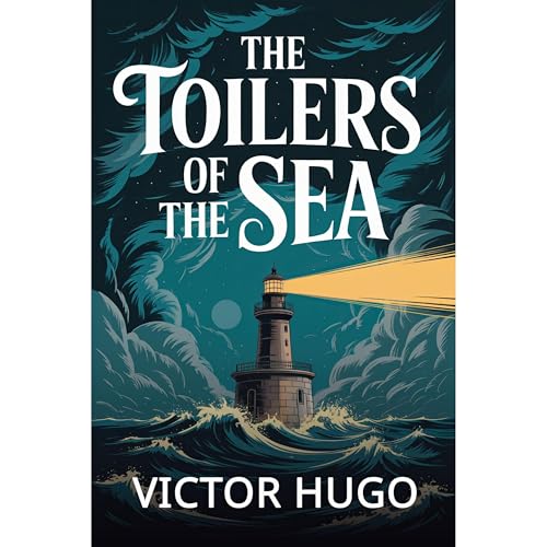 Cover of The Toilers of the Sea