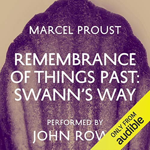 Cover of Remembrance of Things Past: Swann's Way