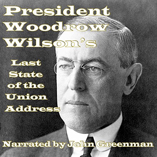 Cover of President Woodrow Wilson's Last State of the Union Address