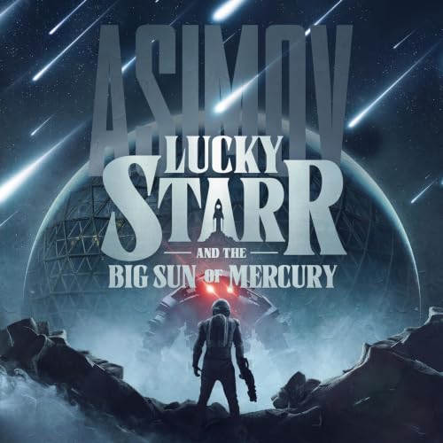 Cover of Lucky Starr and the Big Sun of Mercury
