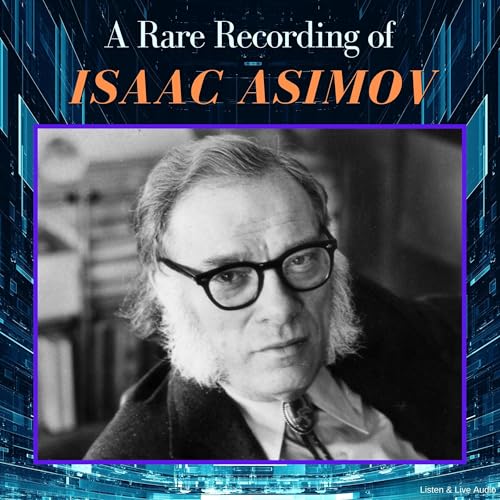 Cover of A Rare Recording of Isaac Asimov
