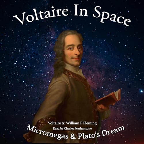 Cover of Voltaire In Space: Micromegas & Plato's Dream