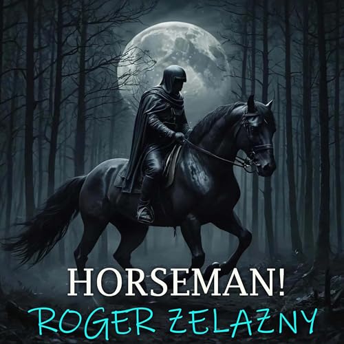 Cover of Horseman!