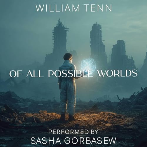 Cover of Of All Possible Worlds