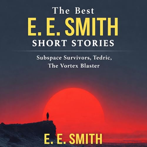 Cover of The Best E. E. Smith Short Stories