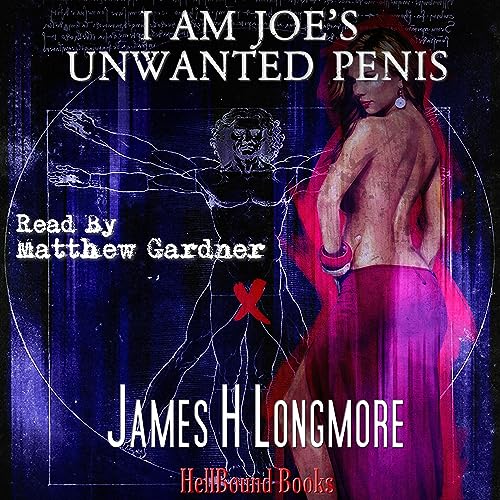 Cover of I Am Joe's Unwanted Penis