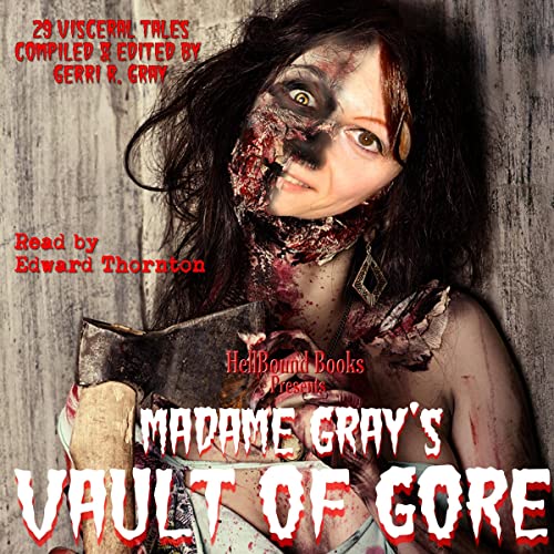 Cover of Madame Gray's Vault of Gore