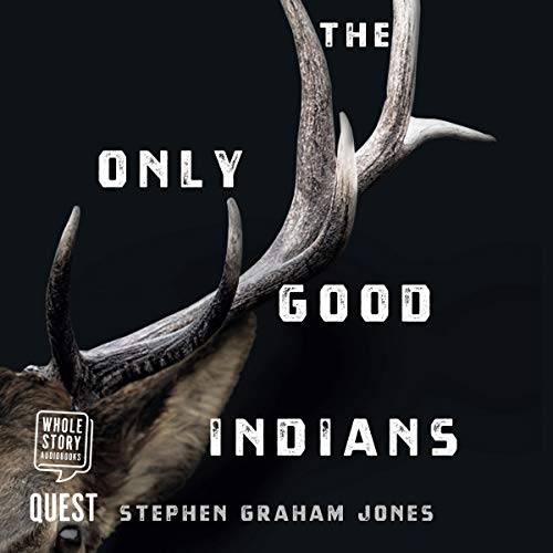 Cover of The Only Good Indians