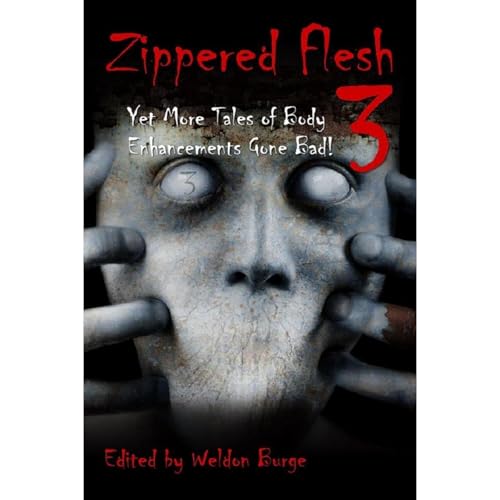 Cover of ZIPPERED FLESH 3