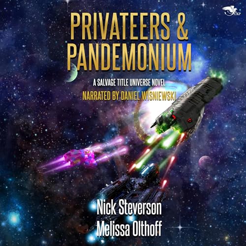 Cover of Privateers & Pandemonium: A Salvage Title Universe Novel