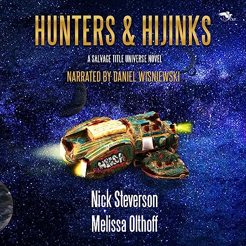 Cover of Hunters and Hijinks: A Salvage Title Universe Novel
