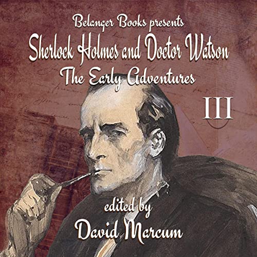 Cover of Sherlock Holmes and Dr. Watson: The Early Adventures, Volume III