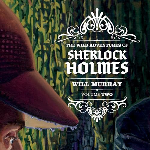 Cover of The Wild Adventures of Sherlock Holmes, Vol. 2