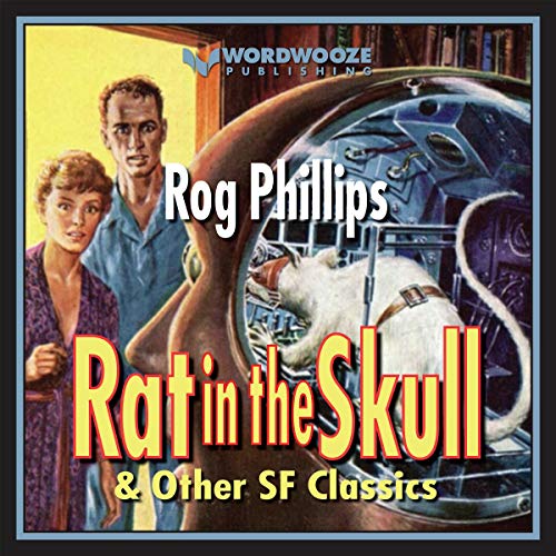 Cover of Rat in the Skull & Other SF Classics