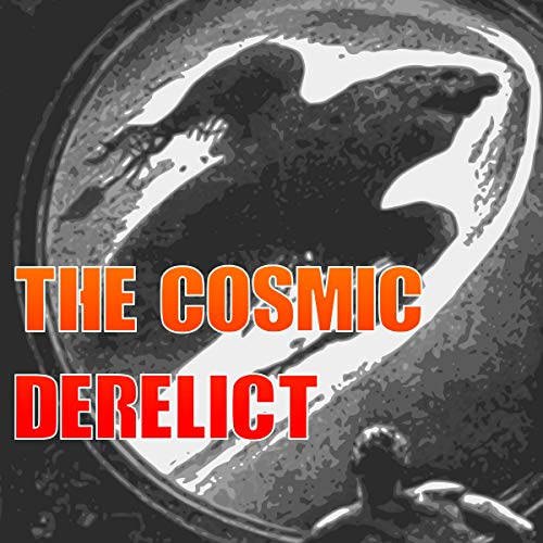 Cover of The Cosmic Derelict