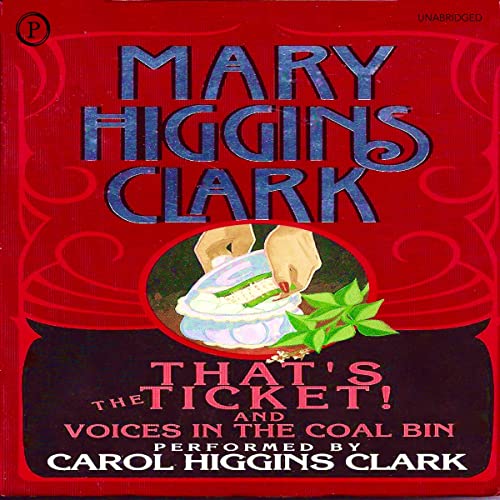 Cover of That's the Ticket & Voices in the Coal Bin