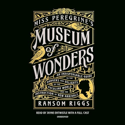 Cover of Miss Peregrine's Museum of Wonders