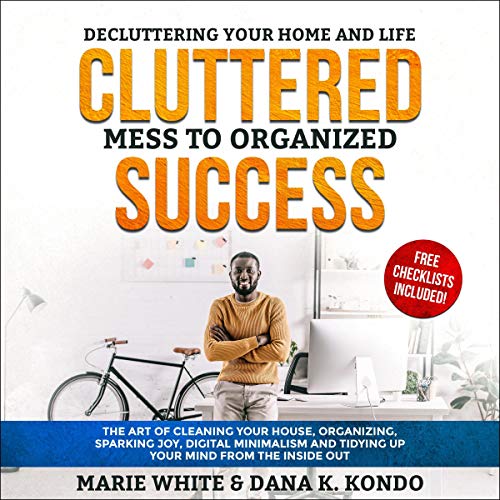 Cover of Cluttered Mess to Organized Success
