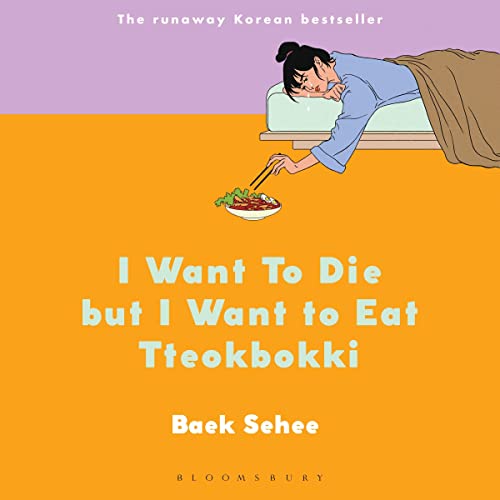 Cover of I Want to Die but I Want to Eat Tteokbokki
