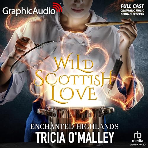 Cover of Wild Scottish Love (Dramatized Adaptation)