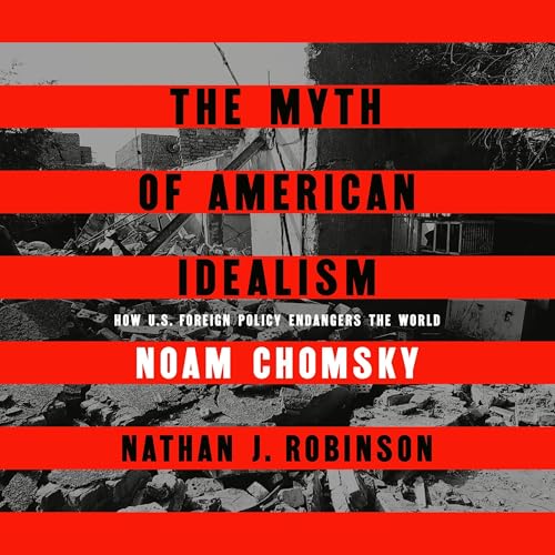 Cover of The Myth of American Idealism