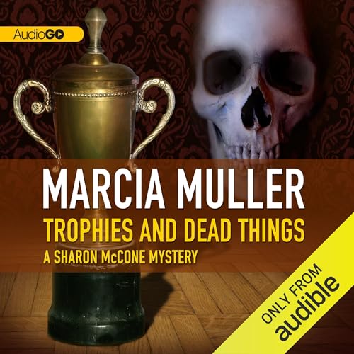 Cover of Trophies and Dead Things