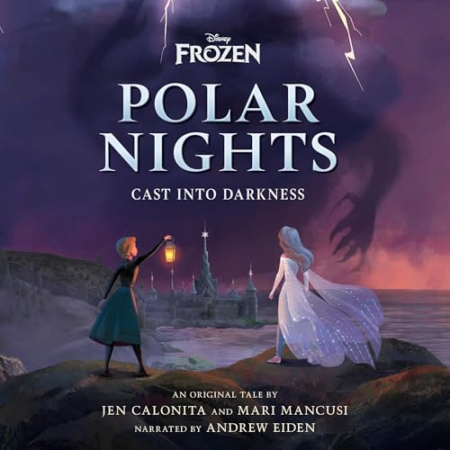 Cover of Disney Frozen Polar Nights: Cast Into Darkness