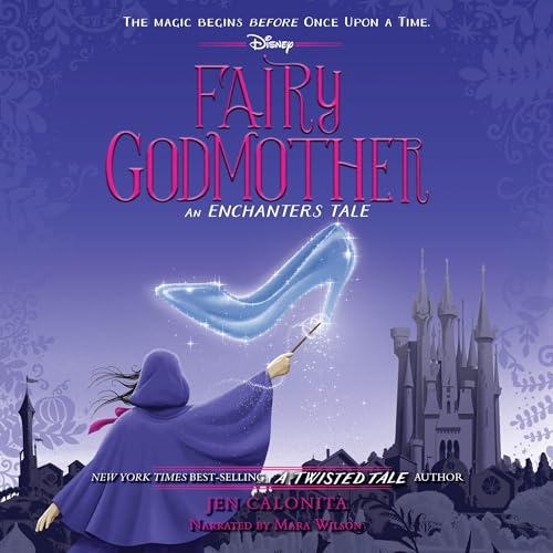 Cover of Fairy Godmother: An Enchanters Tale