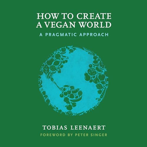 Cover of How to Create a Vegan World