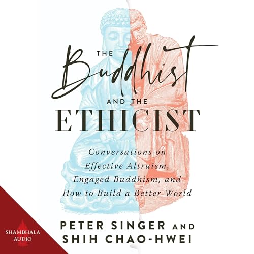 Cover of The Buddhist and the Ethicist