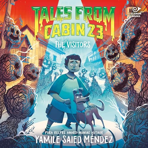 Cover of Tales from Cabin 23: The Visitors
