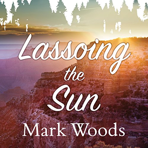 Cover of Lassoing the Sun