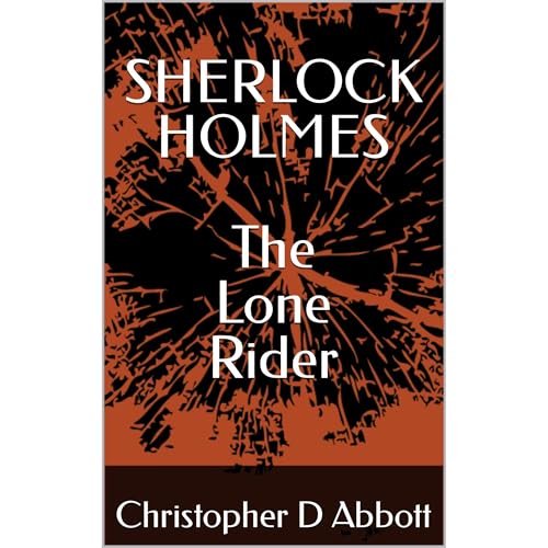 Cover of SHERLOCK HOLMES The Lone Rider