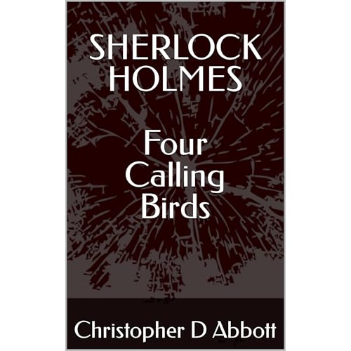 Cover of SHERLOCK HOLMES Four Calling Birds