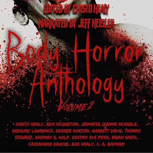 Cover of Body Horror Anthology: Volume Two