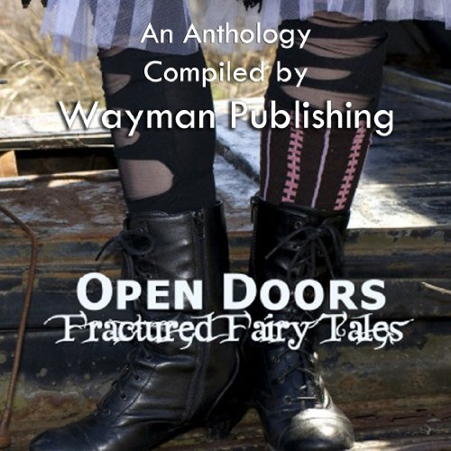 Cover of Open Doors: Fractured Fairy Tales