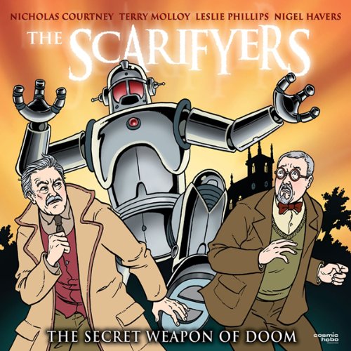 Cover of The Scarifyers: The Secret Weapon of Doom