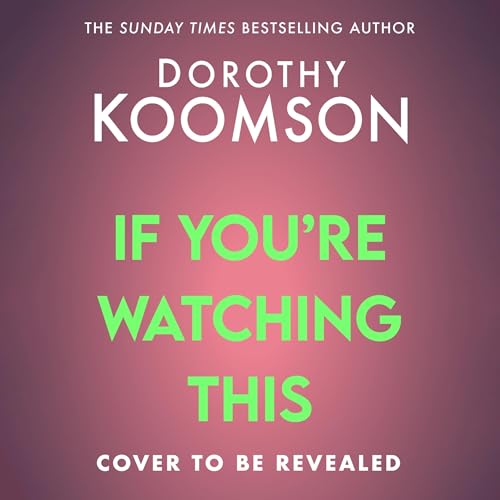 Cover of If You're Watching This