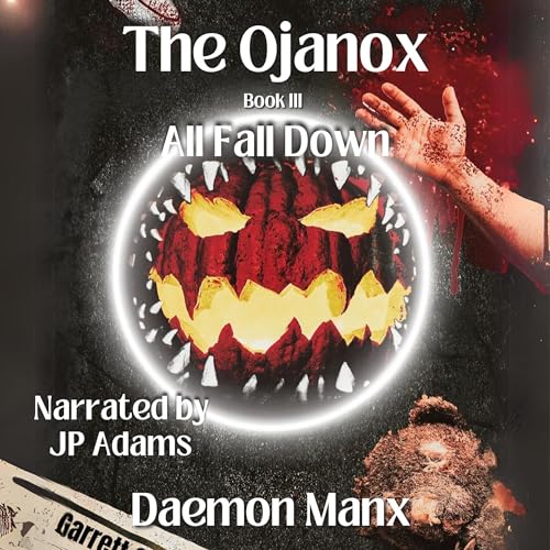 Cover of The Ojanox III: All Fall Down
