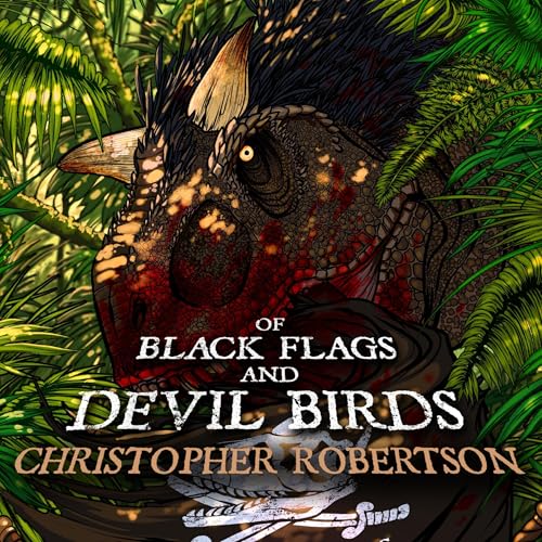 Cover of Of Black Flags and Devil Birds