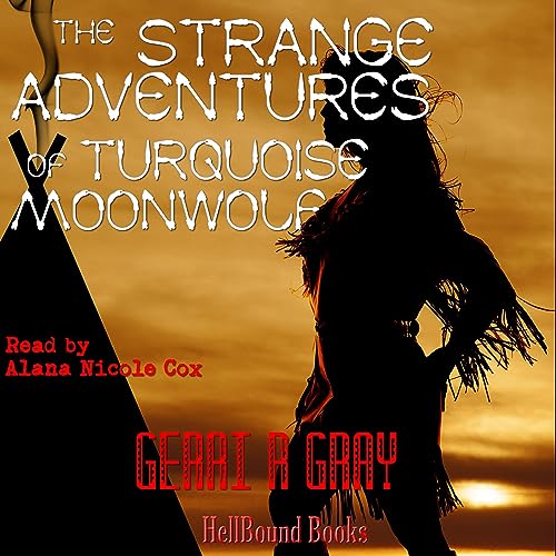 Cover of The Strange Adventures of Turquoise Moonwolf
