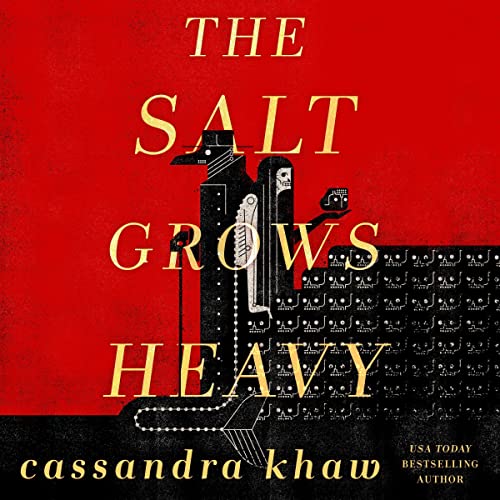 Cover of The Salt Grows Heavy