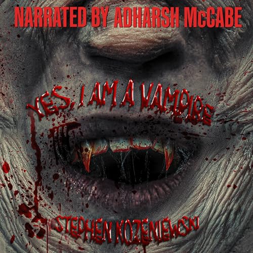Cover of Yes, I Am a Vampire