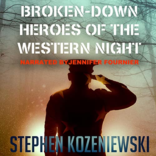 Cover of Broken-Down Heroes of the Western Night