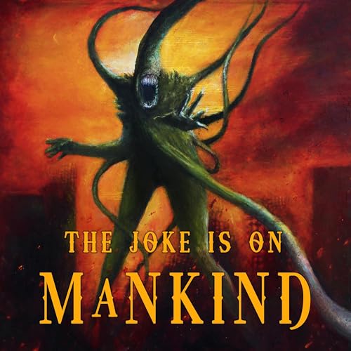 Cover of The Joke Is on Mankind