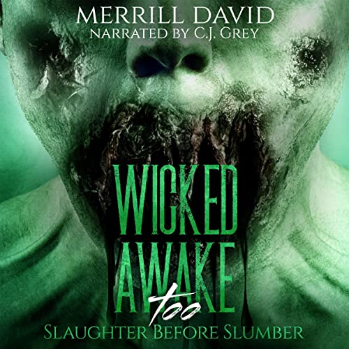 Cover of Wicked Awake Too: Slaughter Before Slumber