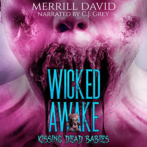 Cover of Wicked Awake - Kissing Dead Babies