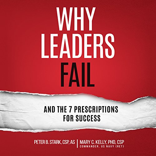 Cover of Why Leaders Fail and the 7 Prescriptions for Success