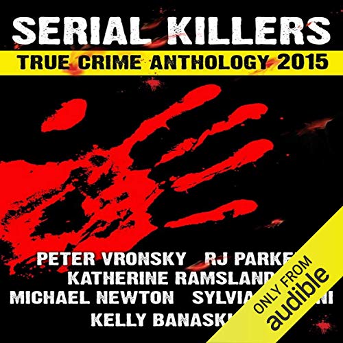 Cover of 2015 Serial Killers True Crime Anthology: Volume 2